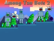 Among Tau Bots 2 Online platformer Games on NaptechGames.com