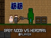 Baby Noob vs Heroman 2 Player Online two-player Games on NaptechGames.com