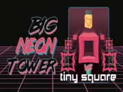 Big NEON Tower VS Tiny Square Online Adventure Games on NaptechGames.com