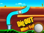Dig Out Miner Golf Online Shooting Games on NaptechGames.com