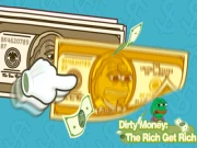 Dirty Money The Rich Get Rich Online clicker Games on NaptechGames.com