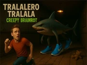 Tralalero Tralala Creepy Brainrot Online horror Games on NaptechGames.com