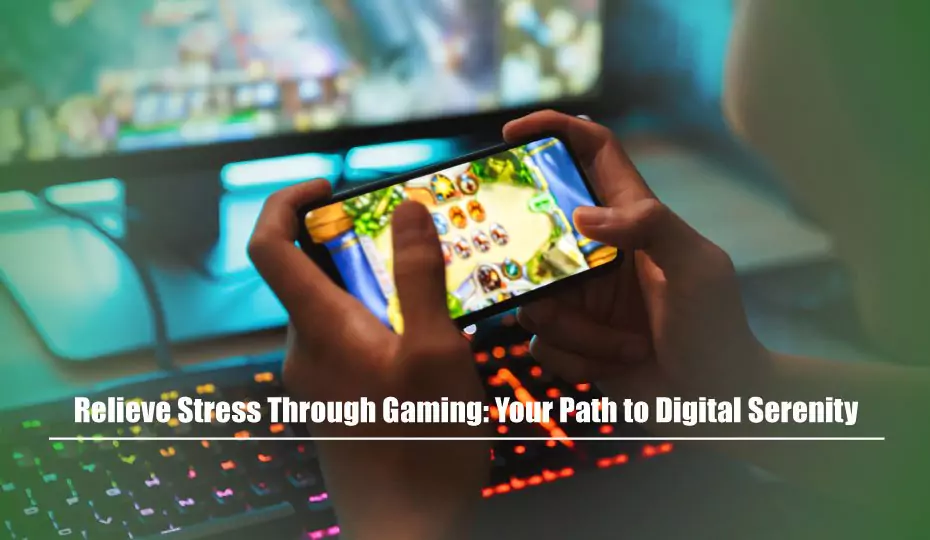 Gaming for Stress Relief: Finding Your Digital Escape