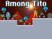 Among Tito Online Arcade Games on NaptechGames.com