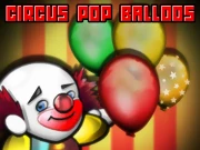 Circus Pop Balloons Online Hypercasual Games on NaptechGames.com