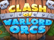 Clash of Warlord Orcs Online Strategy Games on NaptechGames.com