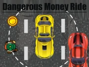 Dangerous Money Ride Online Racing Games on NaptechGames.com
