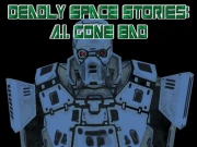 Deadly Space Stories A.I. Gone Bad Online HTML5 Games on NaptechGames.com