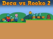 Deca vs Rooko 2 Online Arcade Games on NaptechGames.com