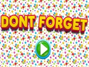 Dont Forgets Online Puzzle Games on NaptechGames.com