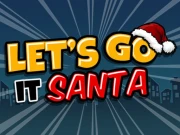 Lets Go It Santa Online Clicker Games on NaptechGames.com