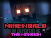 MineWorld Horror The Mansion Online Adventure Games on NaptechGames.com