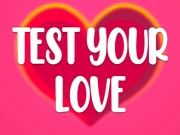 Test Your Love Online Girls Games on NaptechGames.com