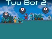 Tuu Bot 2 Online Arcade Games on NaptechGames.com