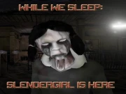 While We Sleep Slendrina Is Here Online Adventure Games on NaptechGames.com